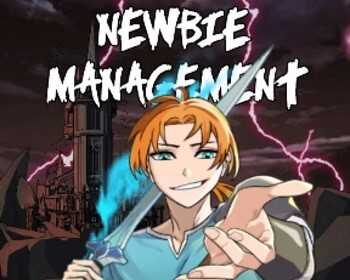 Newbie Management